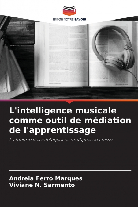 MUSICAL INTELLIGENCE AS A TOOL FOR MEDIATING LEARNING