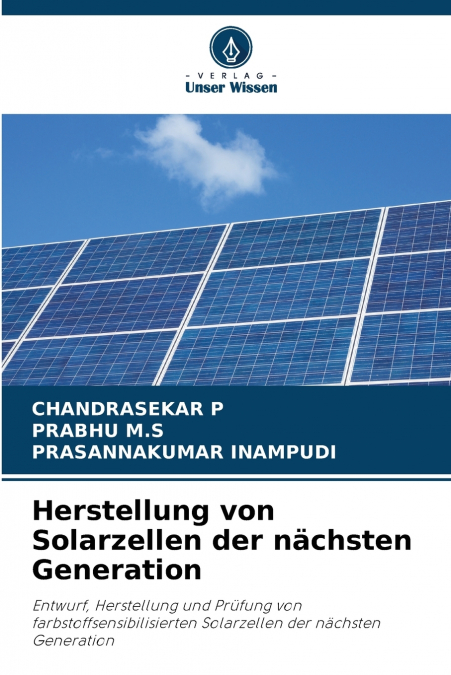 HERSTELLUNG VON SOLARZELLEN DER NACHSTEN GENERATION