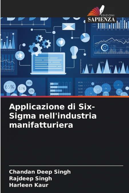 APPLICAZIONE DI SIX-SIGMA NELL?INDUSTRIA MANIFATTURIERA