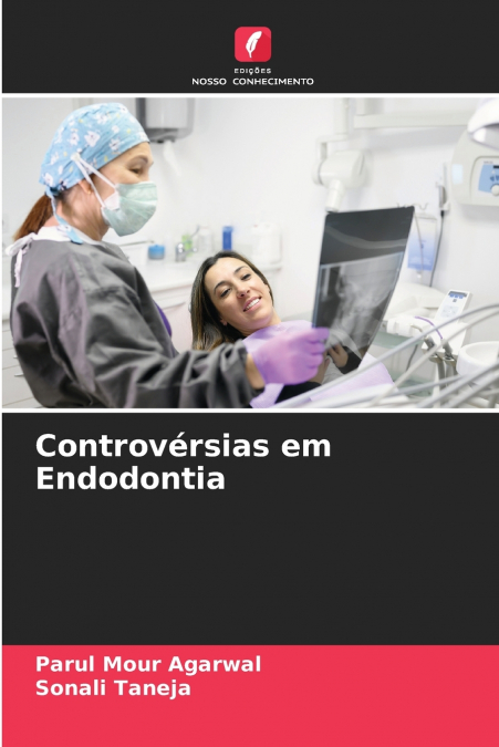 CONTROVERSES EN ENDODONTIE