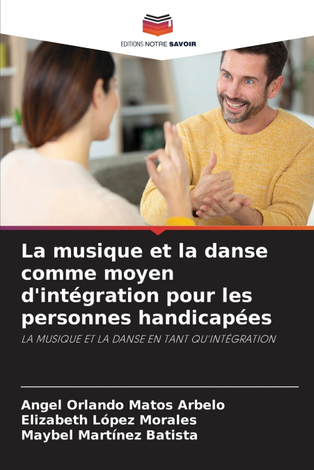 MUSIC AND DANCE AS INTEGRATION FOR PEOPLE WITH DISABILITIES