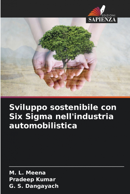SVILUPPO SOSTENIBILE CON SIX SIGMA NELL?INDUSTRIA AUTOMOBILI
