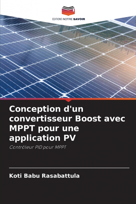 CONCEPTION D?UN CONVERTISSEUR BOOST AVEC MPPT POUR UNE APPLI