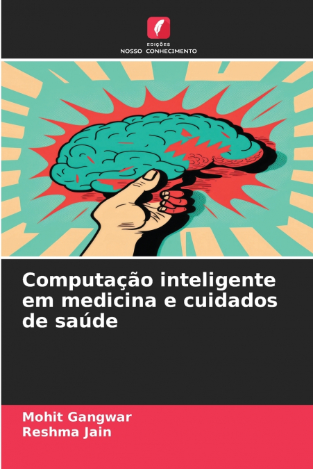 COMPUTAAO INTELIGENTE EM MEDICINA E CUIDADOS DE SAUDE