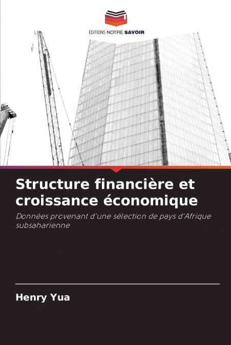 STRUCTURE FINANCIERE ET CROISSANCE ECONOMIQUE