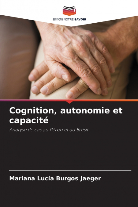COGNICION, AUTONOMIA Y CAPACIDAD