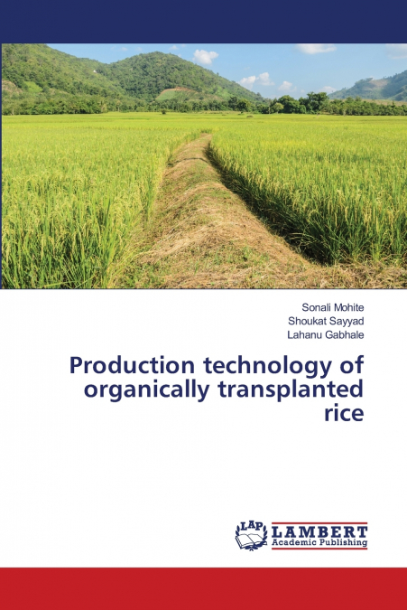 TECNOLOGIA DI PRODUZIONE DEL RISO TRAPIANTATO CON METODO BIO