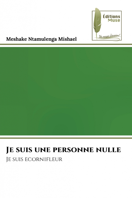 JE SUIS UNE PERSONNE NULLE