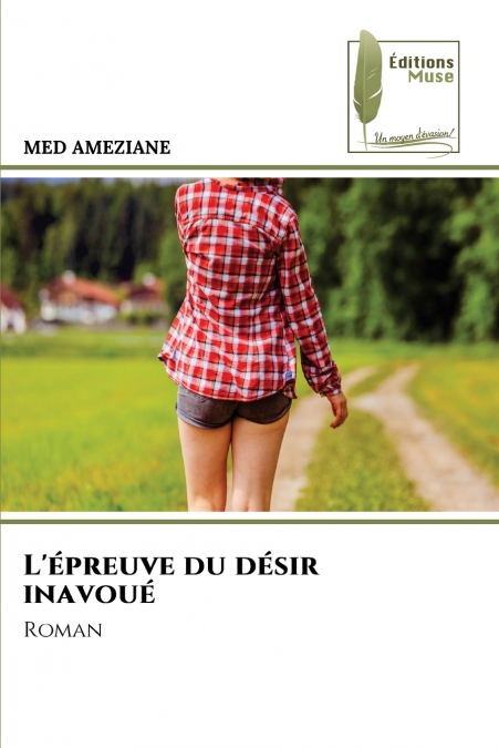 L?EPREUVE DU DESIR INAVOUE