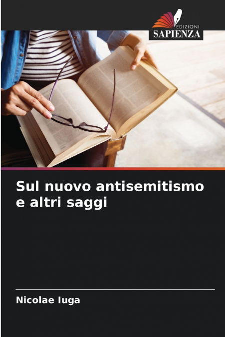 SUL NUOVO ANTISEMITISMO E ALTRI SAGGI