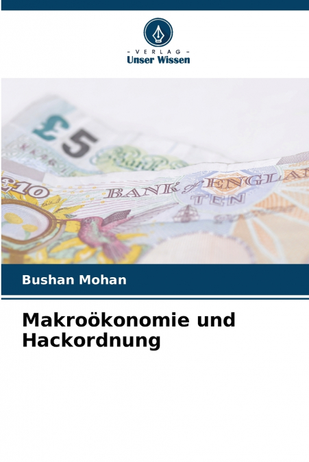 MAKROOKONOMIE UND HACKORDNUNG