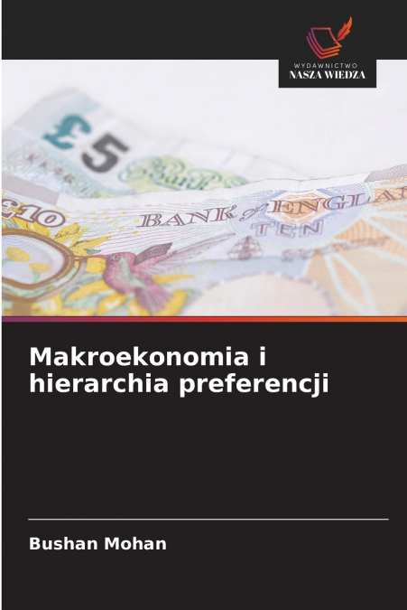 MAKROEKONOMIA I HIERARCHIA PREFERENCJI