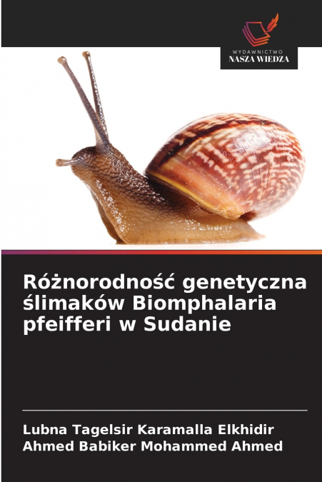 RO?NORODNO?? GENETYCZNA ?LIMAKOW BIOMPHALARIA PFEIFFERI W SU