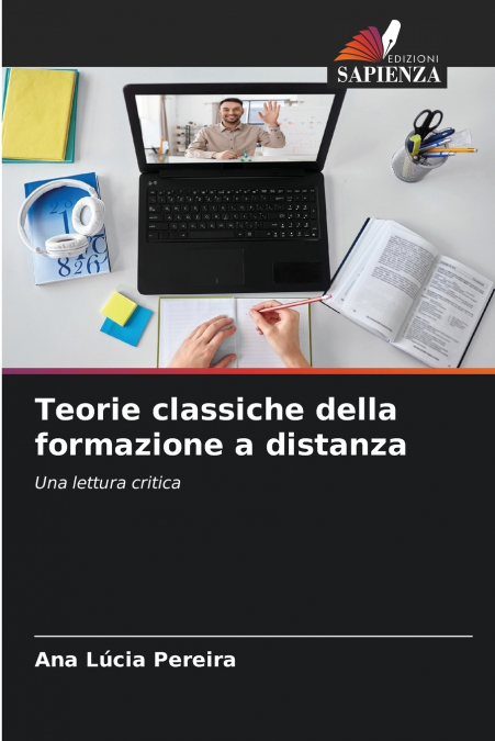 TEORIE CLASSICHE DELLA FORMAZIONE A DISTANZA