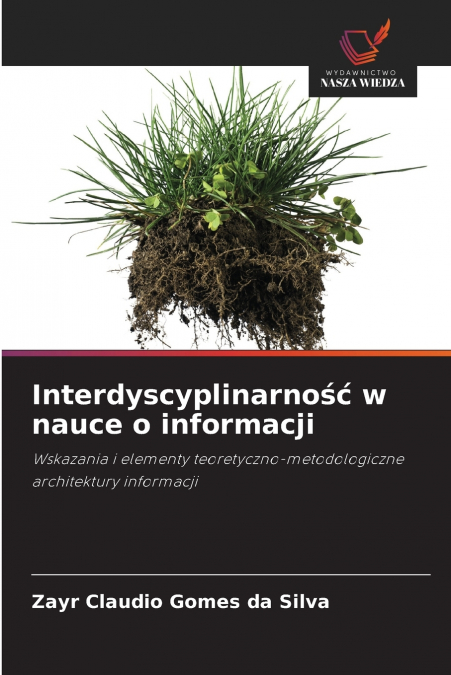 INTERDYSCYPLINARNO?? W NAUCE O INFORMACJI