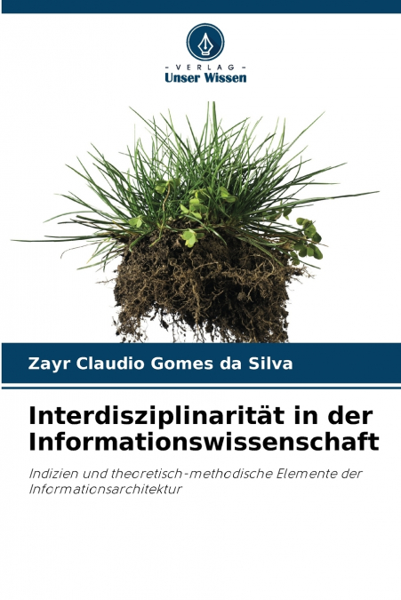 INTERDISZIPLINARITAT IN DER INFORMATIONSWISSENSCHAFT