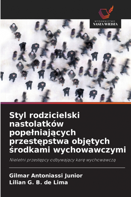 STYL RODZICIELSKI NASTOLATKOW POPE?NIAJ?CYCH PRZEST?PSTWA OB