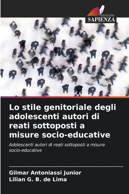LO STILE GENITORIALE DEGLI ADOLESCENTI AUTORI DI REATI SOTTO