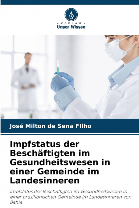 VACCINATION STATUS OF HEALTHCARE WORKERS IN A RURAL MUNICIPA