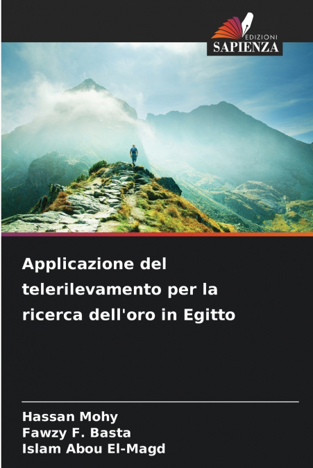 APPLICAZIONE DEL TELERILEVAMENTO PER LA RICERCA DELL?ORO IN
