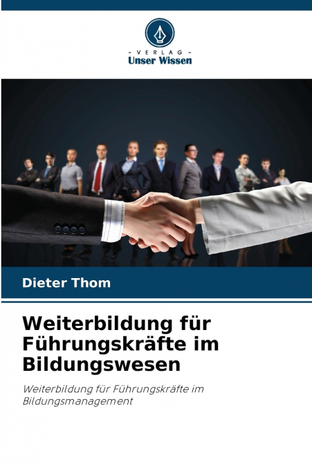 WEITERBILDUNG FUR FUHRUNGSKRAFTE IM BILDUNGSWESEN