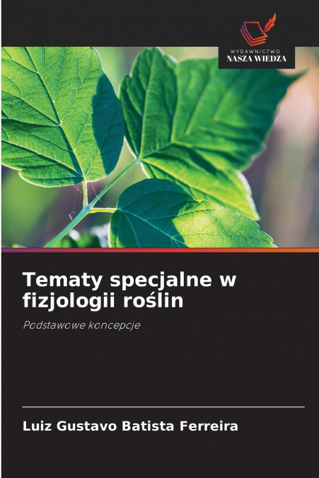 TEMATY SPECJALNE W FIZJOLOGII RO?LIN