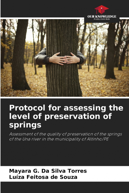 PROTOCOL FOR ASSESSING THE LEVEL OF PRESERVATION OF SPRINGS