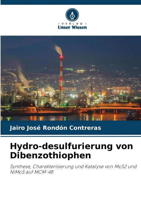 HYDRO-DESULFURIERUNG VON DIBENZOTHIOPHEN
