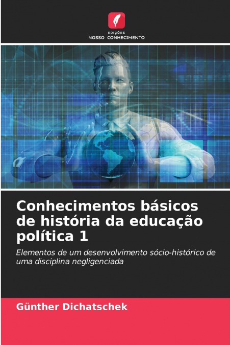 CONHECIMENTOS BASICOS DE HISTORIA DA EDUCA�AO POLITICA 1