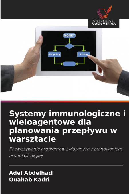 SYSTEMY IMMUNOLOGICZNE I WIELOAGENTOWE DLA PLANOWANIA PRZEP?