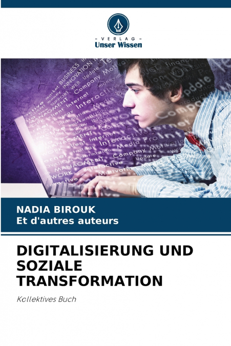 DIGITAL TECHNOLOGY AND SOCIAL TRANSFORMATION