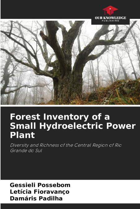 FOREST INVENTORY OF A SMALL HYDROELECTRIC POWER PLANT