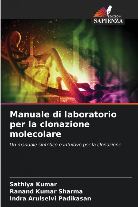 MANUALE DI LABORATORIO PER LA CLONAZIONE MOLECOLARE