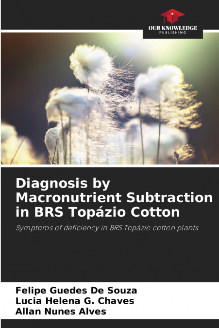 DIAGNOSIS BY MACRONUTRIENT SUBTRACTION IN BRS TOPAZIO COTTON