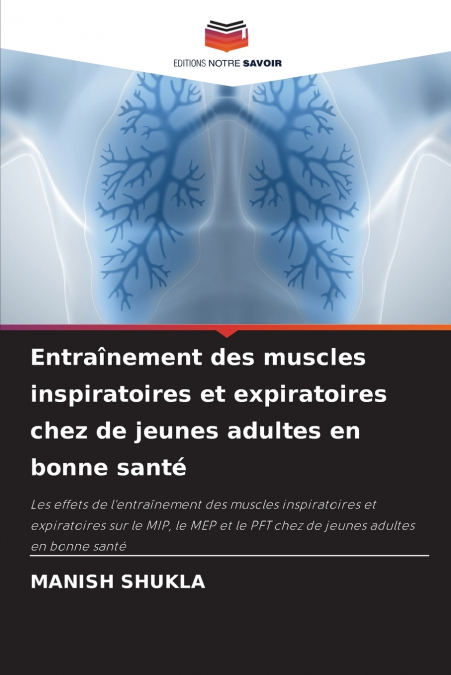 ENTRAINEMENT DES MUSCLES INSPIRATOIRES ET EXPIRATOIRES CHEZ