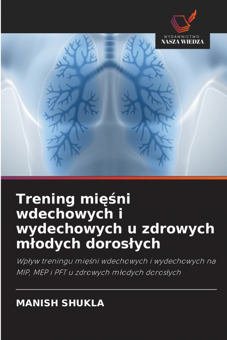 TRENING MI??NI WDECHOWYCH I WYDECHOWYCH U ZDROWYCH M?ODYCH D