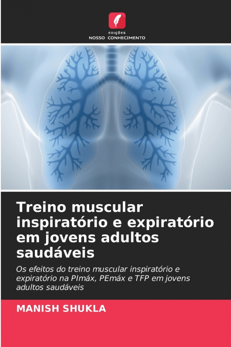 TREINO MUSCULAR INSPIRATORIO E EXPIRATORIO EM JOVENS ADULTOS
