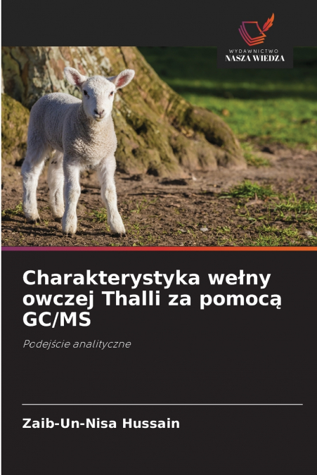CHARAKTERYSTYKA WE?NY OWCZEJ THALLI ZA POMOC? GC/MS