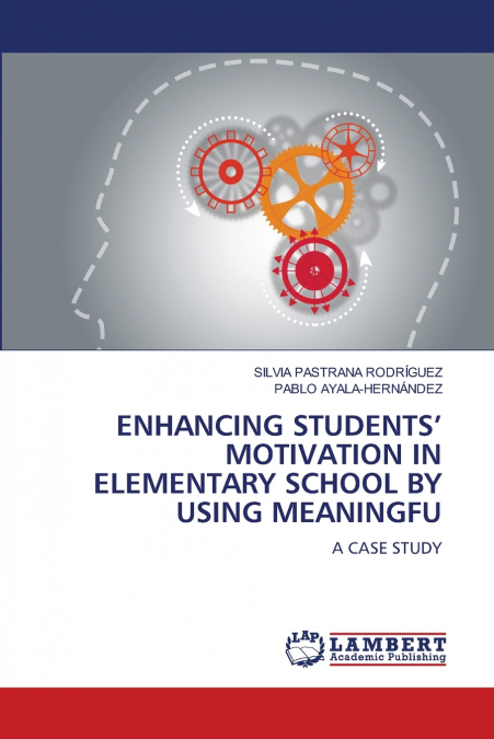 ENHANCING STUDENTS? MOTIVATION IN ELEMENTARY SCHOOL BY USING