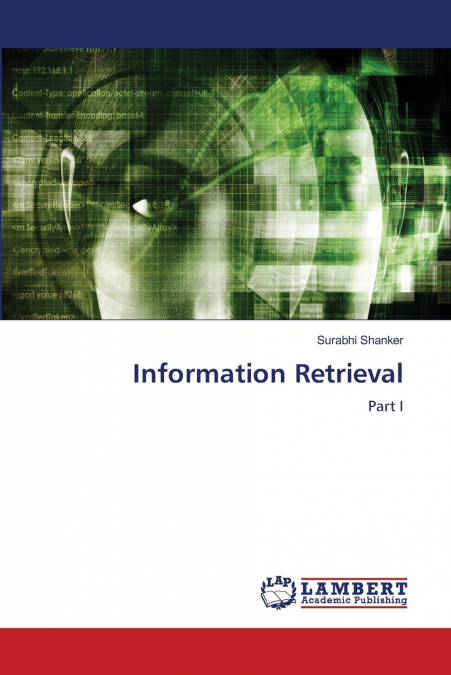 INFORMATION RETRIEVAL