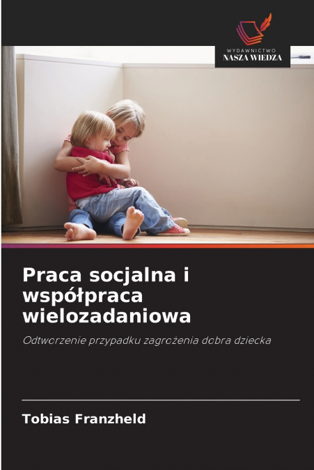 PRACA SOCJALNA I WSPO?PRACA WIELOZADANIOWA