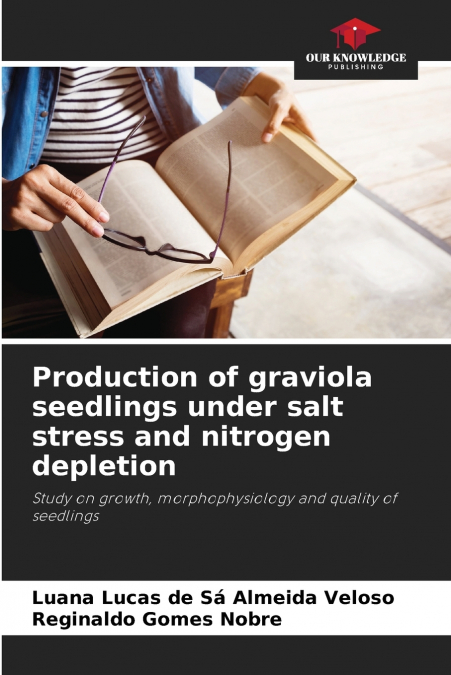 PRODUCTION OF GRAVIOLA SEEDLINGS UNDER SALT STRESS AND NITRO