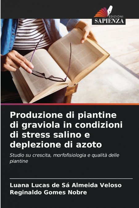PRODUZIONE DI PIANTINE DI GRAVIOLA IN CONDIZIONI DI STRESS S