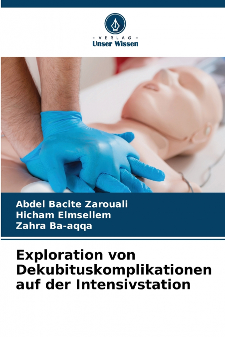 EXPLORATION VON DEKUBITUSKOMPLIKATIONEN AUF DER INTENSIVSTAT