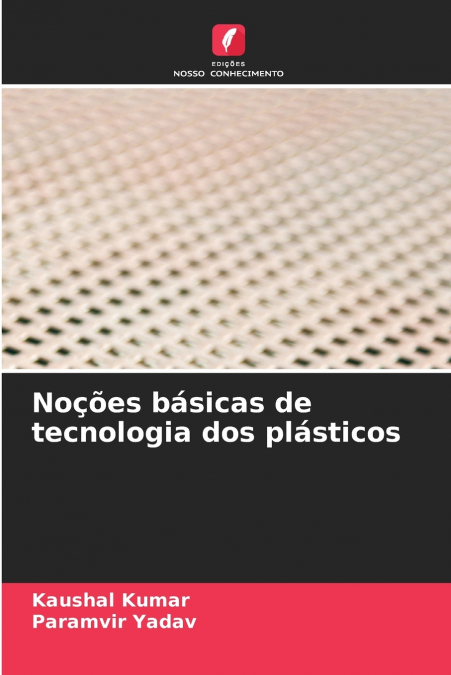 NO�OES BASICAS DE TECNOLOGIA DOS PLASTICOS