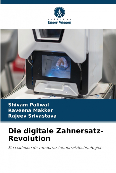 DIE DIGITALE ZAHNERSATZ-REVOLUTION