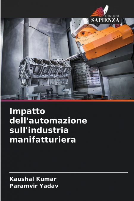 IMPATTO DELL?AUTOMAZIONE SULL?INDUSTRIA MANIFATTURIERA