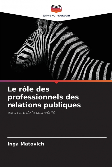 LE ROLE DES PROFESSIONNELS DES RELATIONS PUBLIQUES