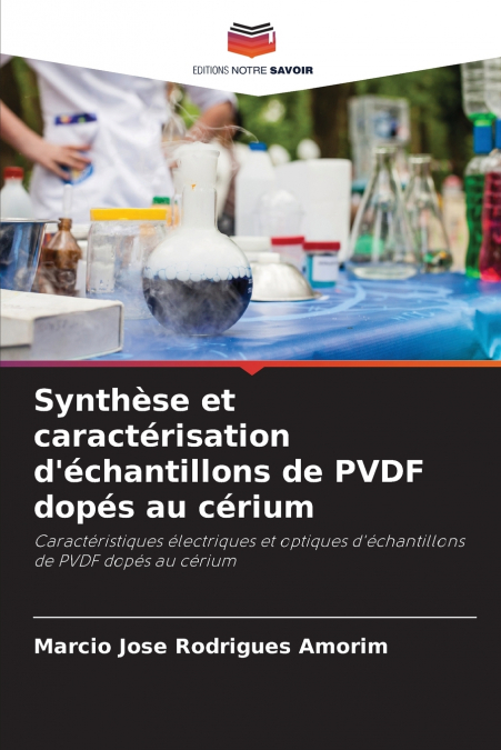 SYNTHESIS AND CHARACTERIZATION OF CERIUM-DOPED PVDF SAMPLES