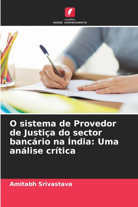O SISTEMA DE PROVEDOR DE JUSTI�A DO SECTOR BANCARIO NA INDIA